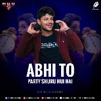 Abhi Toh Party Shuru Hui Hai (Remix) RDS Music Factory